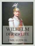 Cover: Wilhelm der Zweite - Jazzybee Verlag