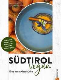 Abbildung von: Südtirol vegan - Christian Verlag