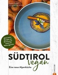 Cover: S&uuml;dtirol vegan - Christian Verlag