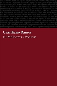 Abbildung von: 10 Melhores Crônicas - Graciliano Ramos - Tacet Books