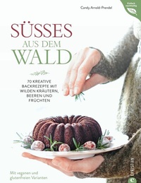Abbildung von: Süßes aus dem Wald - Christian Verlag