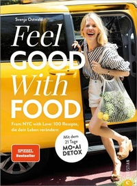 Abbildung von: Feel. Good. With. Food. - Christian Verlag