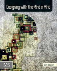 Enlarge image Cover: Designing with the Mind in Mind - Morgan Kaufmann