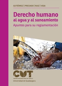 Abbildung von: Derecho humano al agua y al saneamiento - Editorial Universidad de Guadalajara