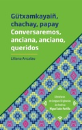 Cover: G&uuml;txamkayai&ntilde;, chachay, papay - Editorial Universidad de Guadalajara