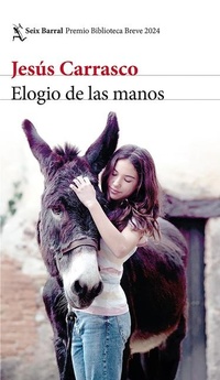 Abbildung von: Elogio de Las Manos / Praise of the Hands - Editorial Planeta Mexicana S.A. de C.V.