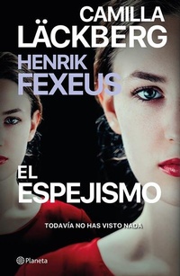 Abbildung von: El Espejismo / Night Water - Editorial Planeta Mexicana S.A. de C.V.