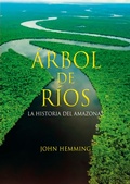 Cover: &Aacute;rbol de r&iacute;os. La historia del Amazonas - Fondo Editorial de la PUCP