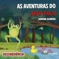 Cover: As Aventuras do Sapo Paliu - RTigre Editora