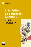 Cover: Prim&oacute;rdios da educa&ccedil;&atilde;o feminina: Textos selecionados de "Op&uacute;sculo humanit&aacute;rio" - Pop Stories