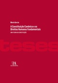 Cover: A Constitui&ccedil;&atilde;o Can&ocirc;nica e os Direitos Humanos Fundamentais - Almedina Brasil