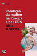 Cover: Condi&ccedil;&atilde;o da mulher na Europa e nos EUA: Textos selecionados de "Op&uacute;sculo humanit&aacute;rio" - Pop Stories