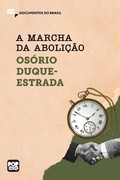 Cover: A marcha da aboli&ccedil;&atilde;o: Trechos selecionados de "A aboli&ccedil;&atilde;o" - Pop Stories