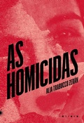 Cover: As homicidas - F&oacute;sforo
