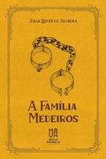 Cover: A Fam&iacute;lia Medeiros - Janela Amarela Editora
