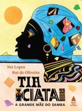 Cover: Tia Ciata, a grande m&atilde;e do samba - Nova Fronteira