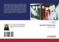Cover: Guided Endodontics - LAP Lambert Academic Publishing
