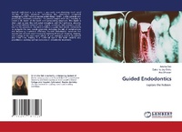 Enlarge image Cover: Guided Endodontics - LAP Lambert Academic Publishing