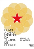 Cover: Como a China escapou da terapia de choque - Boitempo Editorial