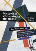Cover: Hist&oacute;ria e consci&ecirc;ncia de classe, cem anos depois - Boitempo Editorial
