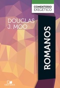 Cover: Romanos: coment&aacute;rio exeg&eacute;tico - Vida Nova