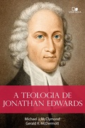 Cover: A teologia de Jonathan Edwards - Vida Nova