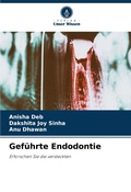 Cover: Gefuehrte Endodontie - Verlag Unser Wissen