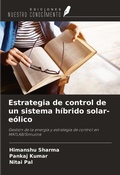 Cover: Estrategia de control de un sistema h&iacute;brido solar-e&oacute;lico - Ediciones Nuestro Conocimiento