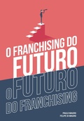 Cover: O franchising do futuro: o futuro do franchising - Global Franchise Editora