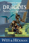 Cover: Cr&ocirc;nicas de Dragonlance Vol. 2 - Drag&otilde;es da Noite do Inverno - Jamb&ocirc; Editora