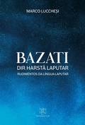 Cover: Bazati dir Harst&auml; Laputar: Binodan&auml; Patarfis&auml; | Rudimentos da l&iacute;ngua laputar : proposta pataf&iacute;sica - Tesseractum Editorial