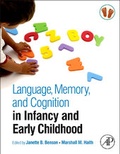 Cover: Language, Memory, and Cognition in Infancy and Early Childhood - Academic Press