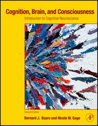 Enlarge image Cover: Cognition, Brain, and Consciousness - Academic Press