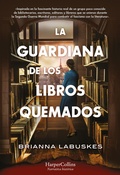 Cover: La guardiana de los libros quemados - HarperCollins Ib&eacute;rica S.A.