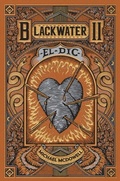 Cover: BLACKWATER II. El dic - Blackie Books