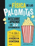 Cover: La f&iacute;sica de las palomitas - Blume