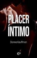 Cover: Placer &iacute;ntimo - Harlequin, una divisi&oacute;n de HarperCollins Ib&eacute;rica, S.A.