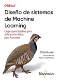 Cover: Dise&ntilde;o de sistemas de Machine Learning - Marcombo