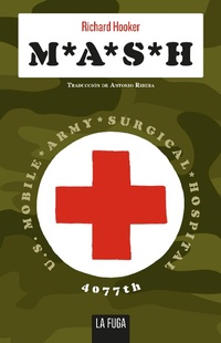 Enlarge image Cover: M*A*S*H - La Fuga Ediciones