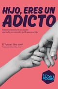 Cover: Hijo, eres un adicto - Yonki Books