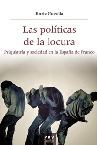 Abbildung von: Las políticas de la locura - Publicacions de la Universitat de València