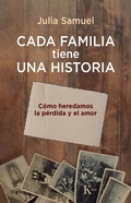 Cover: Cada familia tiene una historia - Editorial Kair&oacute;s