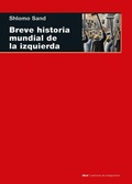 Cover: Breve historia mundial de la izquierda - Ediciones Akal
