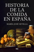 Cover: Historia de la comida en Espa&ntilde;a - RBA Libros
