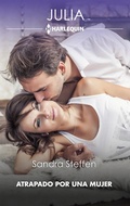 Cover: Atrapado por una mujer - Harlequin, una divisi&oacute;n de HarperCollins Ib&eacute;rica, S.A.