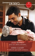 Cover: Amor em alerta vermelho - A noite em que tudo come&ccedil;ou - Harlequin, uma divis&atilde;o de HarperCollins Ib&eacute;rica, S.A.