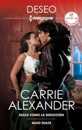 Cover: Dulce como la seducci&oacute;n - Algo dulce - Harlequin, una divisi&oacute;n de HarperCollins Ib&eacute;rica, S.A.