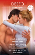 Cover: Cambio de planes - Suyo por un fin de semana - Felices otra vez - Harlequin, una divisi&oacute;n de HarperCollins Ib&eacute;rica, S.A.