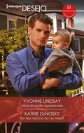 Cover: Uma situa&ccedil;&atilde;o inesperada - No teu rancho ou no meu? - Harlequin, uma divis&atilde;o de HarperCollins Ib&eacute;rica, S.A.