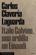 Cover: Italo Calvino, una ardilla en Einaudi - Altamarea Ediciones